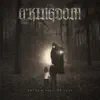 O'kingdom - Anthem for the Lost - EP